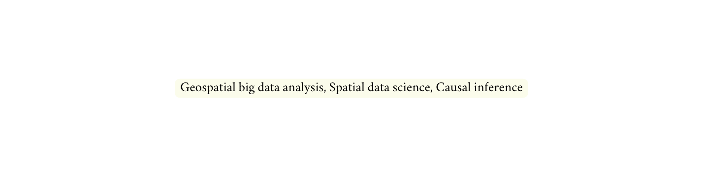 Geospatial big data analysis Spatial data science Causal inference